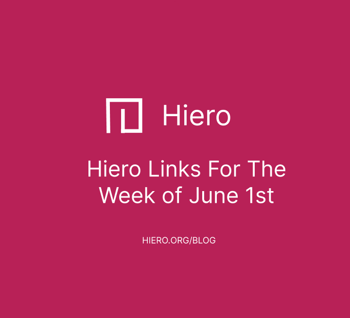 Hiero Links For The Week of June 1st